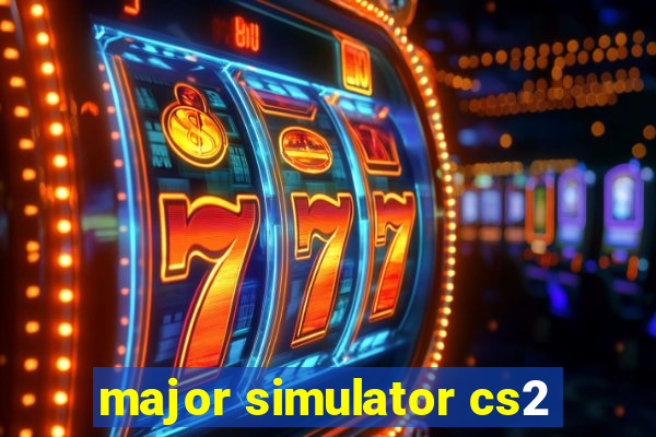 major simulator cs2